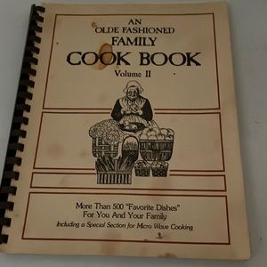 An Olde Fashioned Family Cook Book Volume II GUC